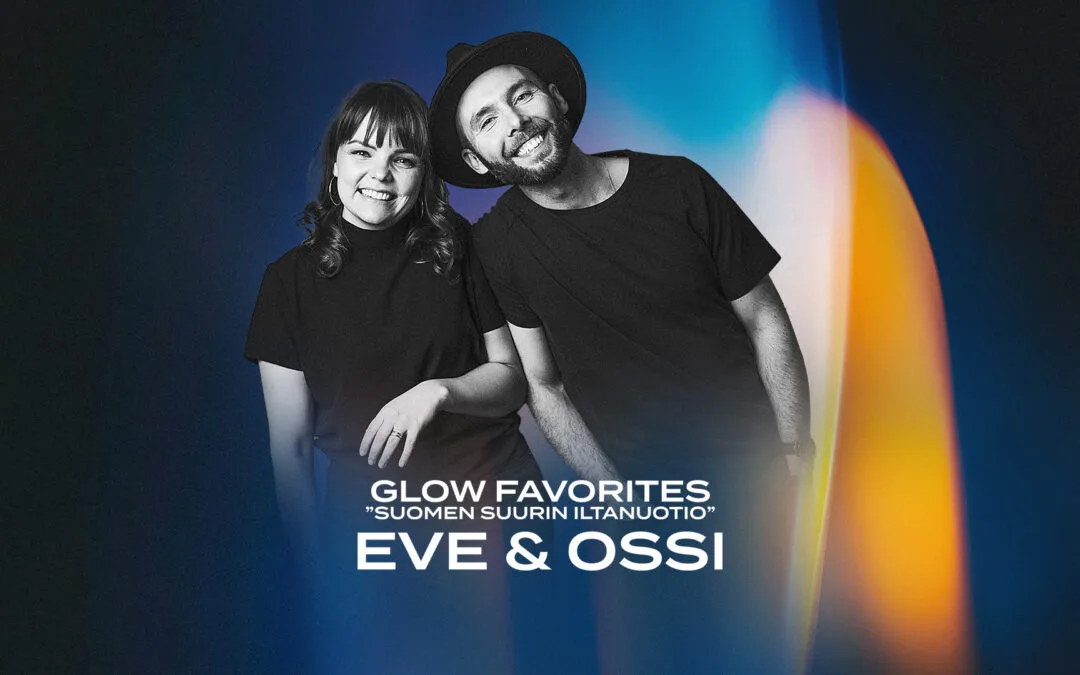Glow Favorites Eve & Ossi
