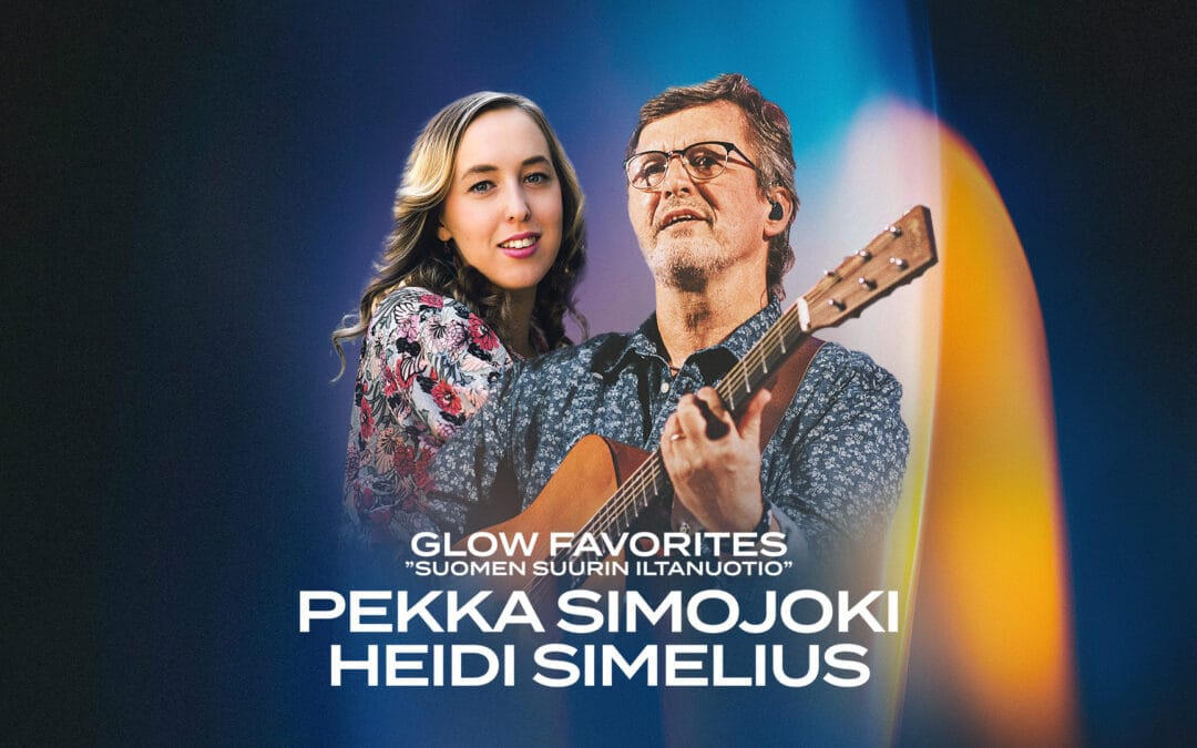 Glow Favorites Pekka Simojoki & Heidi Simelius
